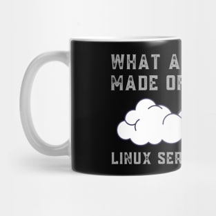 What are Clouds Made of Linux Servers Funny Computer Mug